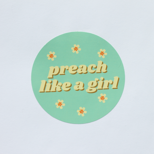Autocollant vinyle « Prêchez comme une fille »